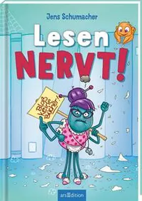 Schumacher |  Lesen NERVT! - Bloß keine Bücher! (Lesen nervt! 2) | Buch |  Sack Fachmedien