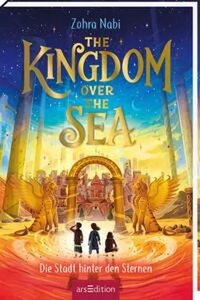 Nabi |  The Kingdom over the Sea - Die Stadt hinter den Sternen (The Kingdom over the Sea 2) | Buch |  Sack Fachmedien