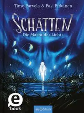 Parvela |  Schatten – Die Macht des Lichts (Schatten 3) | eBook | Sack Fachmedien
