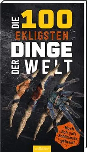 Claybourne |  Die 100 ekligsten Dinge der Welt | Buch |  Sack Fachmedien