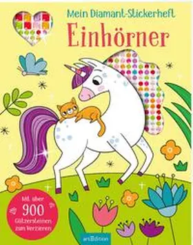  Mein Diamant-Stickerheft - Einhörner | Buch |  Sack Fachmedien