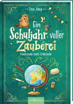 Zang |  Ein Schuljahr voller Zauberei - Freistunde statt Erdkunde (Ein Schuljahr voller Zauberei 3) | Buch |  Sack Fachmedien