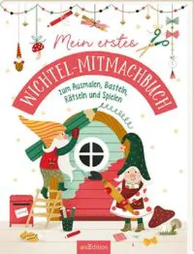  Mein erstes Wichtel-Mitmachbuch | Buch |  Sack Fachmedien