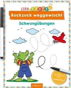  Lernraupe - Ruckzuck weggewischt! Schwungübungen | Buch |  Sack Fachmedien
