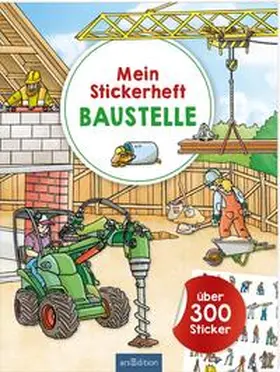 Mein Stickerheft Baustelle | Buch |  Sack Fachmedien