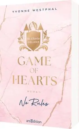 Westphal |  Game of Hearts - No Rules (St. Gloria College 1) | Buch |  Sack Fachmedien