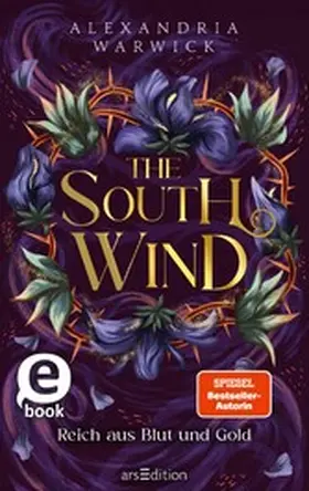 Warwick |  The South Wind – Reich aus Blut und Gold (The Four Winds 3) | eBook | Sack Fachmedien