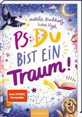 Buchholz |  PS: Du bist ein Traum! (PS: Du bist die Beste! 5) | Buch |  Sack Fachmedien