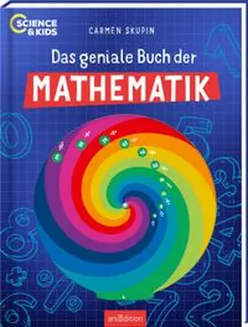 Skupin |  Science & Kids - Das geniale Buch der Mathematik | Buch |  Sack Fachmedien