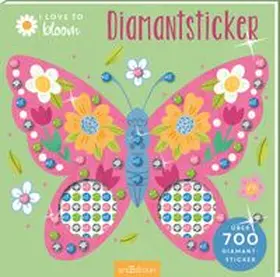  I Love to Bloom - Diamantsticker | Buch |  Sack Fachmedien