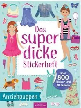  Das superdicke Stickerheft - Anziehpuppen | Buch |  Sack Fachmedien