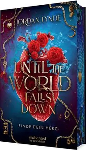 Lynde |  Until the World Falls Down - Finde dein Herz | Buch |  Sack Fachmedien