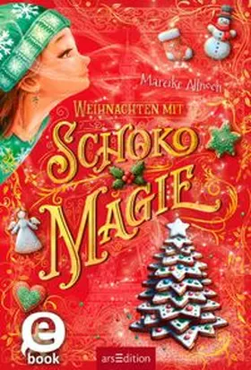 Allnoch | Weihnachten mit Schokomagie (Schokomagie 5) | E-Book | www.sack.de