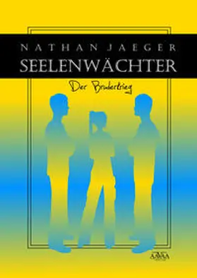 Jaeger |  Seelenwächter (2) | Buch |  Sack Fachmedien