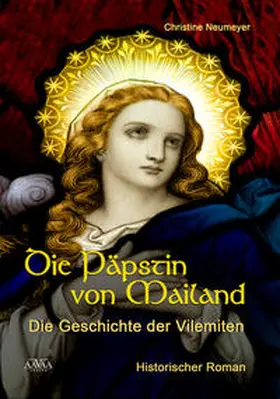Neumeyer | Die Päpstin von Mailand - Sonderformat Großschrift | Buch | 978-3-8459-0531-0 | www.sack.de