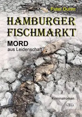 Duhm |  Hamburger Fischmarkt - Großdruck | Buch |  Sack Fachmedien