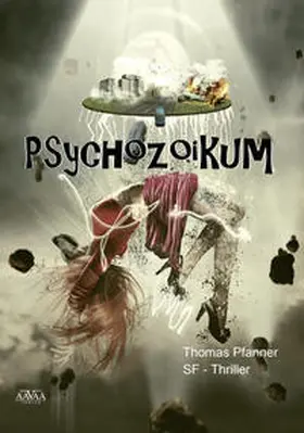 Pfanner |  Psychozoikum | Buch |  Sack Fachmedien