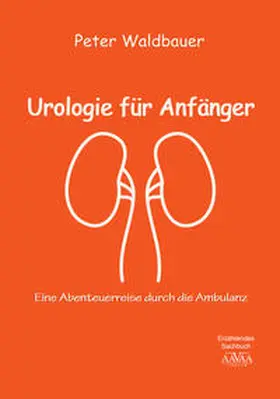 Waldbauer |  Urologie für Anfänger | Buch |  Sack Fachmedien