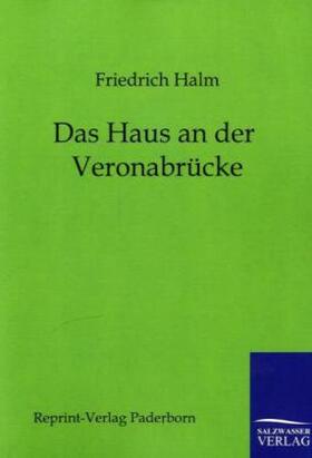 Halm | Das Haus an der Veronabrücke | Buch | 978-3-8460-0010-6 | www.sack.de