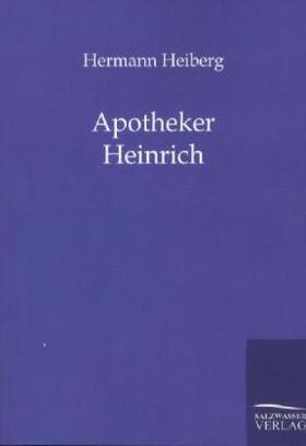 Heiberg |  Apotheker Heinrich | Buch |  Sack Fachmedien