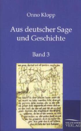 Klopp |  Aus deutscher Sage und Geschichte | Buch |  Sack Fachmedien