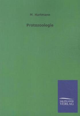 Hartmann |  Protozoologie | Buch |  Sack Fachmedien