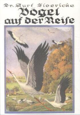 Floericke |  Vögel auf der Reise | Buch |  Sack Fachmedien