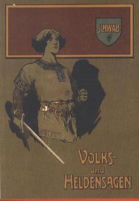 Schwab |  Deutsche Volks- und Heldensagen | Buch |  Sack Fachmedien