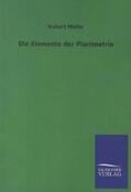 Müller |  Die Elemente der Planimetrie | Buch |  Sack Fachmedien