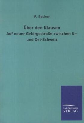Becker |  Über den Klausen | Buch |  Sack Fachmedien