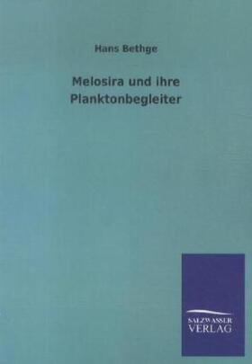 Bethge |  Melosira und ihre Planktonbegleiter | Buch |  Sack Fachmedien