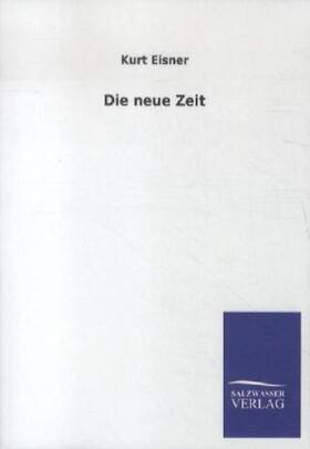 Eisner |  Die neue Zeit | Buch |  Sack Fachmedien