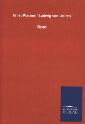 Platner / Urlichs |  Rom | Buch |  Sack Fachmedien