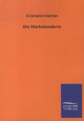 Erckmann-Chatrian |  Die Marketenderin | Buch |  Sack Fachmedien