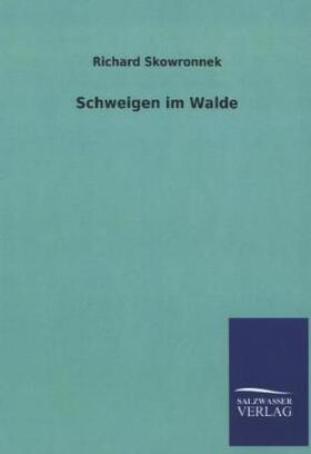Skowronnek |  Schweigen im Walde | Buch |  Sack Fachmedien