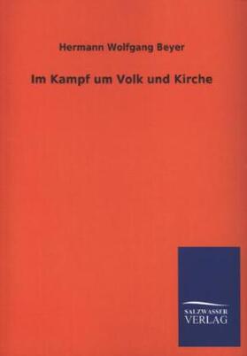Beyer |  Im Kampf um Volk und Kirche | Buch |  Sack Fachmedien