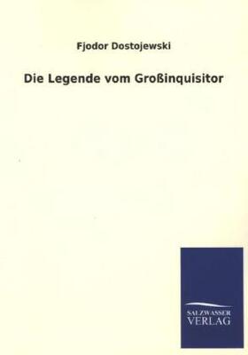 Dostojewski |  Die Legende vom Großinquisitor | Buch |  Sack Fachmedien