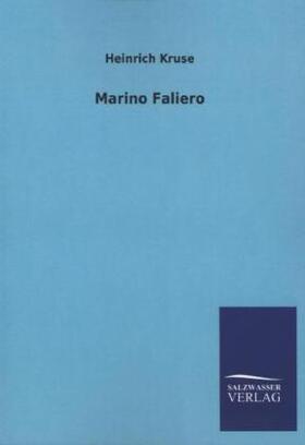 Kruse |  Marino Faliero | Buch |  Sack Fachmedien
