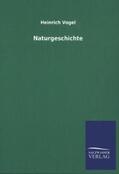 Vogel |  Naturgeschichte | Buch |  Sack Fachmedien