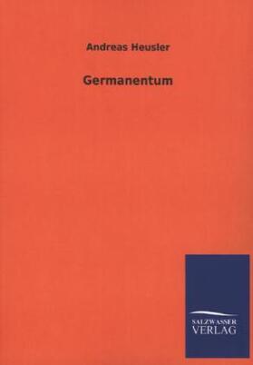 Heusler |  Germanentum | Buch |  Sack Fachmedien