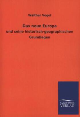 Vogel |  Das neue Europa | Buch |  Sack Fachmedien