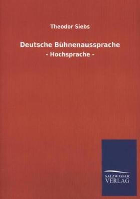 Siebs |  Deutsche Bühnenaussprache | Buch |  Sack Fachmedien