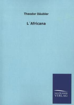 Däubler |  L´Africana | Buch |  Sack Fachmedien