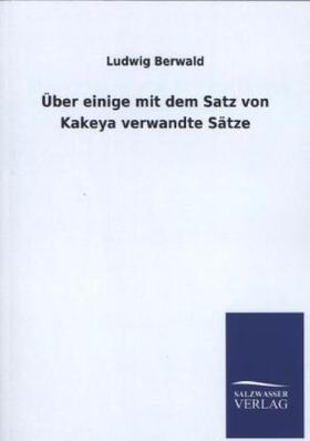 Berwald |  Über einige mit dem Satz von Kakeya verwandte Sätze | Buch |  Sack Fachmedien