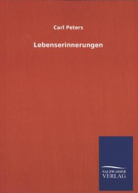 Peters |  Lebenserinnerungen | Buch |  Sack Fachmedien