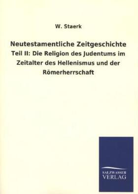 Staerk |  Neutestamentliche Zeitgeschichte | Buch |  Sack Fachmedien
