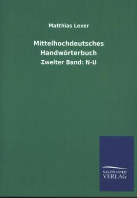 Lexer |  Mittelhochdeutsches Handwörterbuch | Buch |  Sack Fachmedien