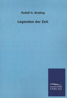 Binding |  Legenden der Zeit | Buch |  Sack Fachmedien