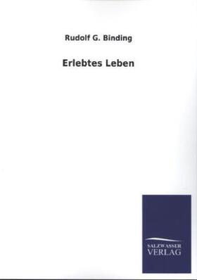 Binding | Erlebtes Leben | Buch | 978-3-8460-3558-0 | www.sack.de