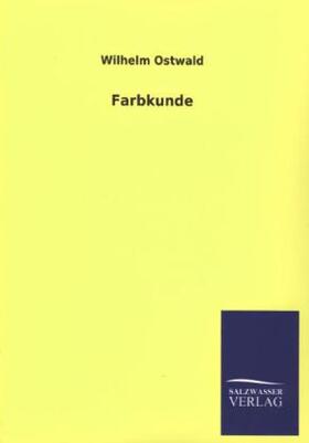 Ostwald |  Farbkunde | Buch |  Sack Fachmedien